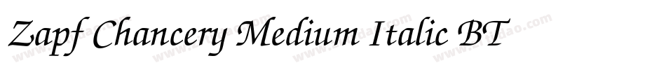 Zapf Chancery Medium Italic BT字体转换